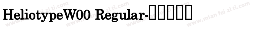 HeliotypeW00 Regular字体转换